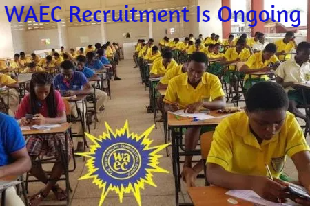 WAEC Recruitment Form 