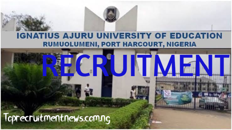 Ignatius Ajuru University Recruitment 2025 | IAUE Recruitment Portal