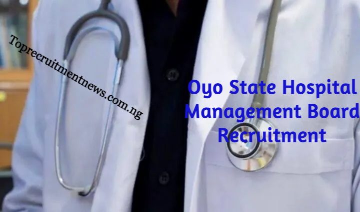 Oyo State Hospital Management Board Recruitment