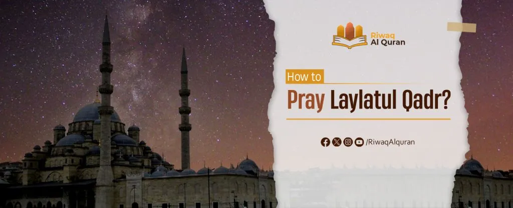 laylatul qadr prayer — NG news
