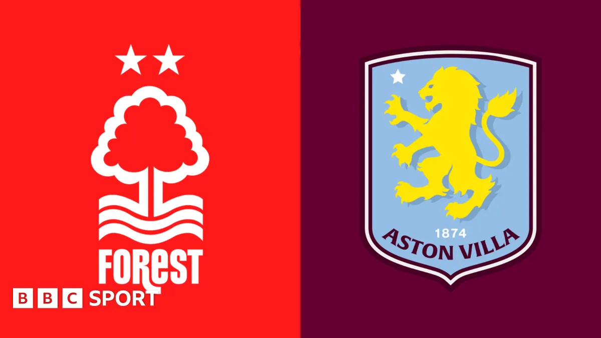nottm forest vs aston villa — NG news